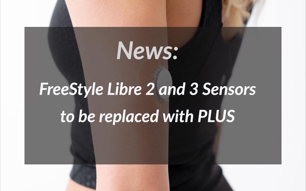 FreeStyle Libre 2 and 3 Sensors to Be Discontinued — Transition to PLUS